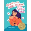 KNYGA Rebekah Manley Alexandra and the Awful, Awkward, No Fun, Truly Bad Dates, A Picture Book Parody for Adults
