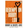 KNYGA Redemption of Bobby Love