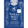 KNYGA Regula Ysewijn Dark Rye and Honey Cake