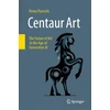 KNYGA Remo Pareschi Centaur Art, The Future of Art in the Age of Generative AI