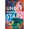 KNYGA Ren Hutchings Under Fortunate Stars