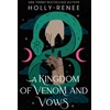 KNYGA Renee Holly Kingdom of Venom and Vows