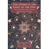 KNYGA Reza Shah Kazemi Other in the Light of the One