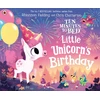 KNYGA Rhiannon Fielding Ten Minutes to Bed: Little Unicorn's Birthday