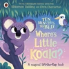 KNYGA Rhiannon Fielding Ten Minutes to Bed: Where's Little Koala?, A magical lift-the-flap book