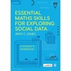KNYGA Rhys Jones Essential Maths Skills for Exploring Social Data
