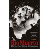 KNYGA Ricardo Silva Romero Rio Muerto