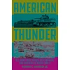 KNYGA Richard Anderson American Thunder, U.S. Army Tank Design, Development, and Doctrine in World War II