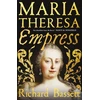 KNYGA Richard Bassett Maria Theresa: Empress