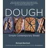 KNYGA Richard Bertinet Dough: Simple Contemporary Bread