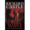 KNYGA Richard Castle Nikki Heat Book One - Heat Wave (Castle)