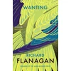 KNYGA Richard Flanagan Wanting