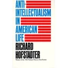 KNYGA Richard Hofstadter Anti-Intellectualism in American Life