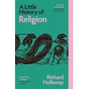 KNYGA Richard Holloway Holloway Richard Little History of Religion