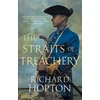 KNYGA Richard Hopton Straits of Treachery, The thrilling historical adventure