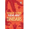 KNYGA Richard Obrien Dragons of the Prime, Poems about Dinosaurs