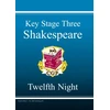 KNYGA Richard Parsons KS3 English Shakespeare Text Guide - Twelfth Night