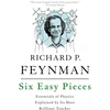KNYGA Richard Phillips Feynman Sands, Matthew; Feynman, Richard Six Easy Pieces: Essentials of Physics Explained by Its Most Brilliant Teacher