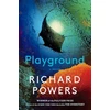 KNYGA Richard Powers Undifferentiated Playground, A Novel
