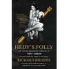 KNYGA Richard Rhodes Undifferentiated Hedy's Folly