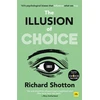 KNYGA Richard Shotton Illusion of Choice, 16½ psychological biases that influence what we buy