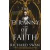 KNYGA Richard Swan Tyranny of Faith