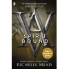 KNYGA Richelle Mead Vampire Academy: Spirit Bound (book 5)