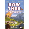 KNYGA Rick Broadbent Now Then, The Story of Yorkshire and its People