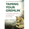 KNYGA Rick Carson Taming Your Gremlin (Revised Edition)