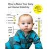KNYGA Rick Chillot How to Make Your Baby an Internet Celebrity
