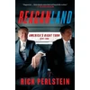 KNYGA Rick Perlstein Reaganland