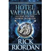 KNYGA Rick Riordan Hotel Valhalla Guide to the Norse Worlds