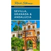 KNYGA Rick Steves Snapshot Sevilla, Granada &amp; Andalucia (Seventh Edition)