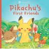 KNYGA Rikako Matsuo Monpoke Picture Book: Pikachu's First Friends (PB)