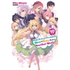 KNYGA Riku Misora High School Prodigies Have It Easy Even in Another World!, Vol. 10 (light novel)