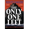 KNYGA Riley Sager Only One Left, the chilling, gripping novel from the master of the genre-bending thriller