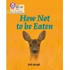KNYGA Rob Alcraft How Not to Be Eaten