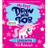 KNYGA Rob Biddulph My First Draw With Rob: Unicorns