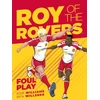 KNYGA Rob Williams Roy of the Rovers: Foul Play