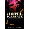KNYGA Roben Farzad Hotel Scarface
