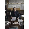 KNYGA Robert A Caro Working
