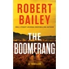 KNYGA Robert Bailey Boomerang, A Thriller