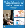 KNYGA Robert Bill Medical Mathematics and Dosage Calculations for Veterinary Technicians
