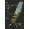 KNYGA Robert Darnton Writer's Lot, Culture and Revolution in Eighteenth-Century France