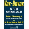 KNYGA Robert F. Kennedy Jr. Vax-Unvax, Let the Science Speak