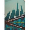 KNYGA Robert G Spinney City of Big Shoulders