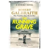 KNYGA Robert Galbraith Running Grave, Cormoran Strike Book 7
