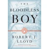 KNYGA Robert J Lloyd Bloodless Boy