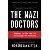 KNYGA Robert Jay Lifton Nazi Doctors (Revised Edition)