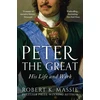 KNYGA Robert K Massie Peter the Great